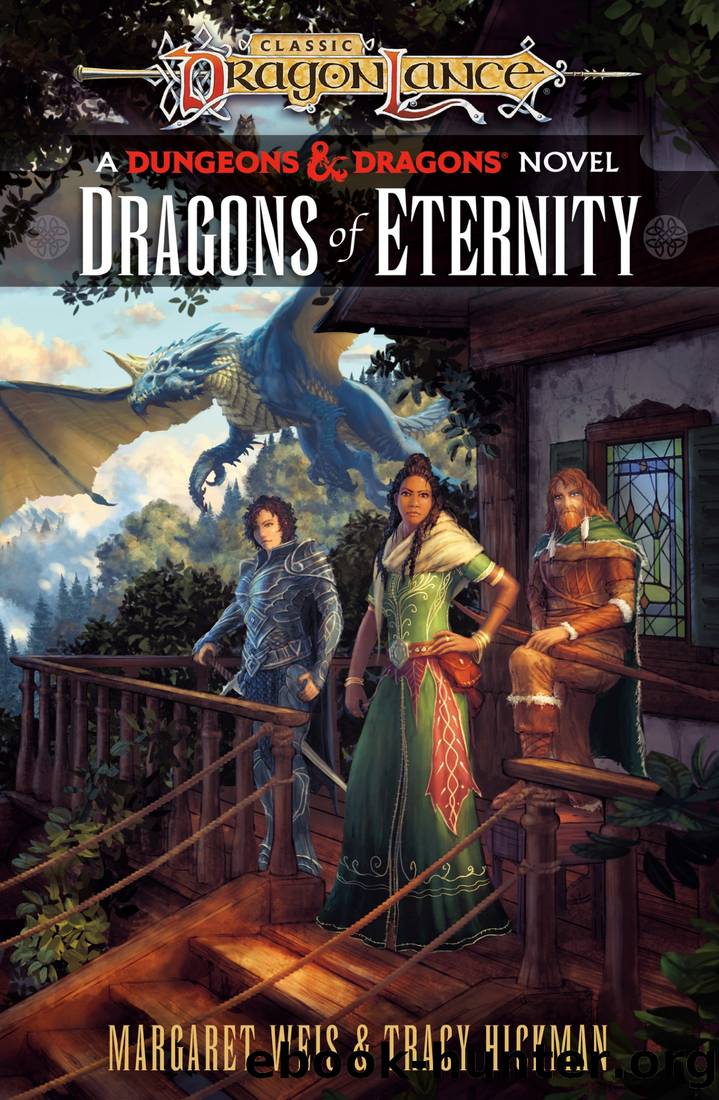 Dragons of Eternity: Dragonlance Destinies: Volume 3 by Margaret Weis & Tracy Hickman