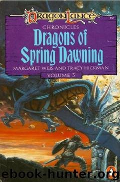 Dragons of Spring Dawning (3) by Margaret Weiss; Tracy Hickman