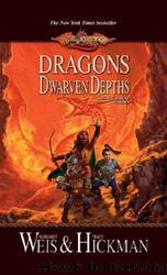 Dragons of The Dwarven Depths by Margaret Weis;Tracy Hickman