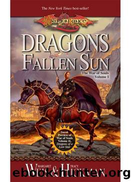 Dragons of a Fallen Sun (The War of Souls Book 1) by Margaret Weis & Tracy Hickman