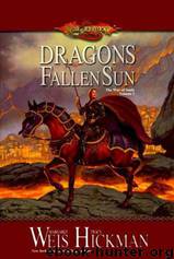 Dragons of a fallen sun by Margaret Weis & Tracy Hickman