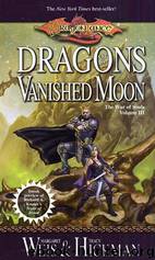 Dragons of a vanished moon by Margaret Weis & Tracy Hickman