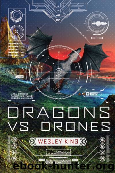 Dragons vs. Drones by Wesley King