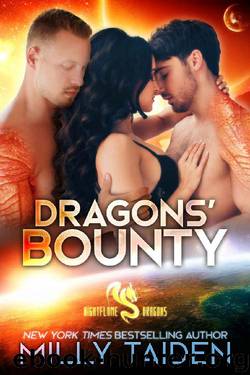 Dragons' Bounty: Paranormal Fantasy Dragon Romance (Nightflame Dragons Book 3) by Milly Taiden