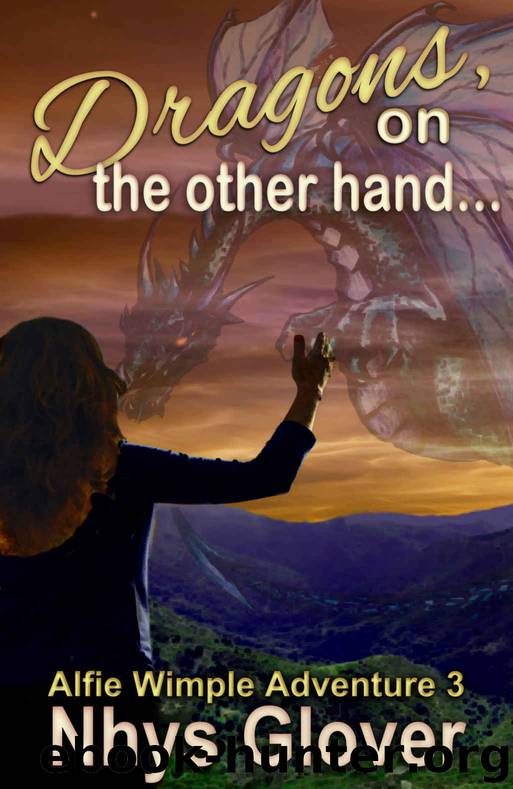 Dragons, on the Other Hand by Nhys Glover