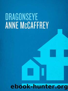 Dragonseye (Pern Book 14) by Anne McCaffrey