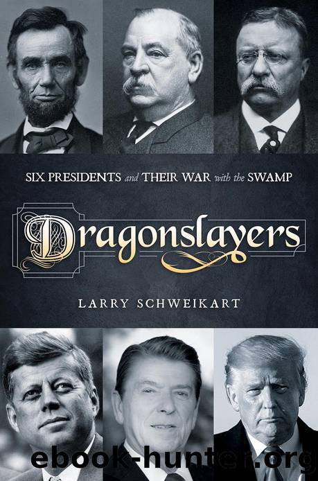 Dragonslayers by Larry Schweikart