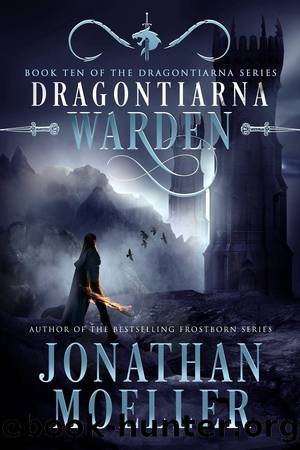 Dragontiarna: Warden by Jonathan Moeller