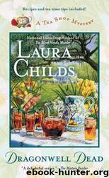 Dragonwell Dead by Laura Childs