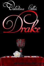 Drake (Italian Edition) by Valentina Cellai