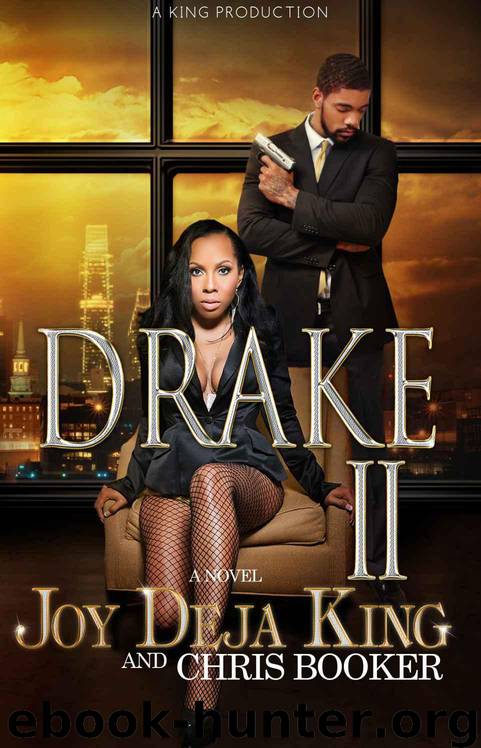 Drake Part 2 by Joy Deja King