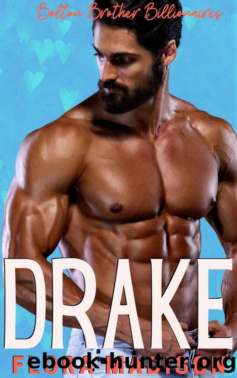 Drake: An Insta Love Short Romance (Bolton Billionaire Brothers Book 1) by Flora Madison