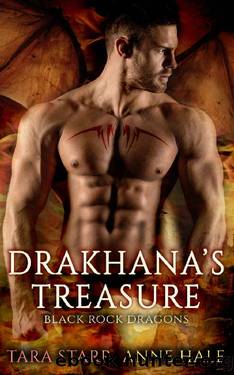 Drakhana's Treasure: A Paranormal Romancer (Black Rock Dragons Book 1) by Anne Hale & Tara Starr