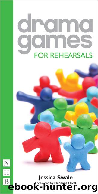 Drama Games for Rehearsals by Jessica Swale