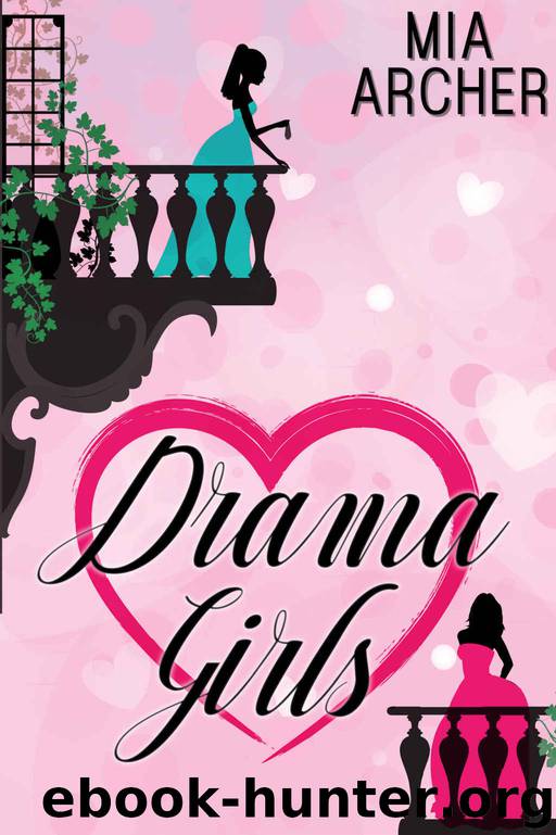 Drama Girls: A Lesbian Romance by Mia Archer