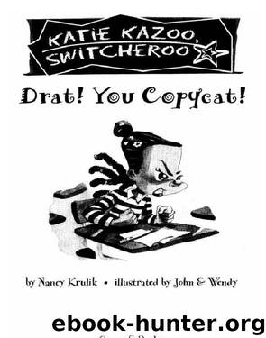 Drat! You Copycat! by Nancy Krulik