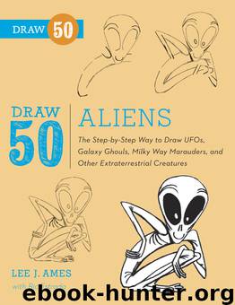 Draw 50 Aliens by Lee J. Ames
