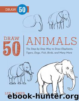 Draw 50 Animals by Lee J. Ames