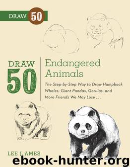 Draw 50 Endangered Animals by Lee J. Ames