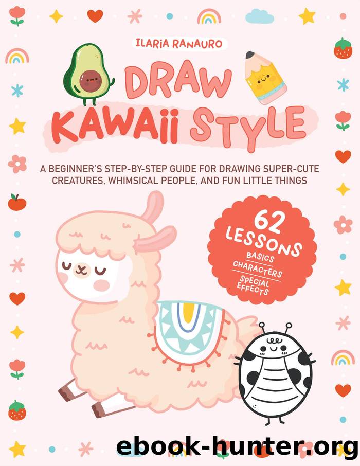 Draw Kawaii Style by Ilaria Ranauro