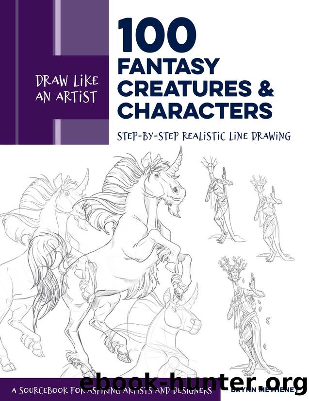 Draw Like an Artist: 100 Fantasy Creatures and Characters by Brynn Metheney