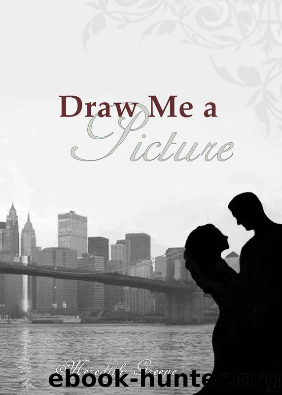 Draw Me A Picture (The Montgomery Family Series) by Greene Meredith