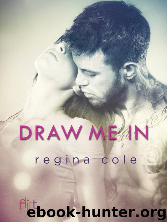 Draw Me In by Regina Cole