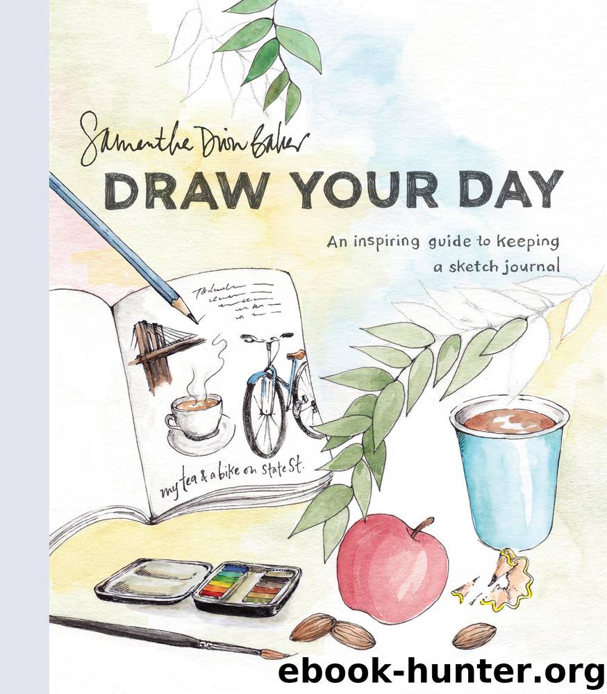 Draw Your Day by Samantha Dion Baker