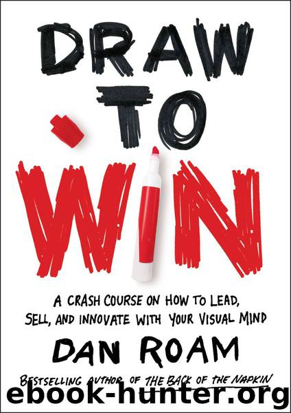 Draw to Win by Dan Roam