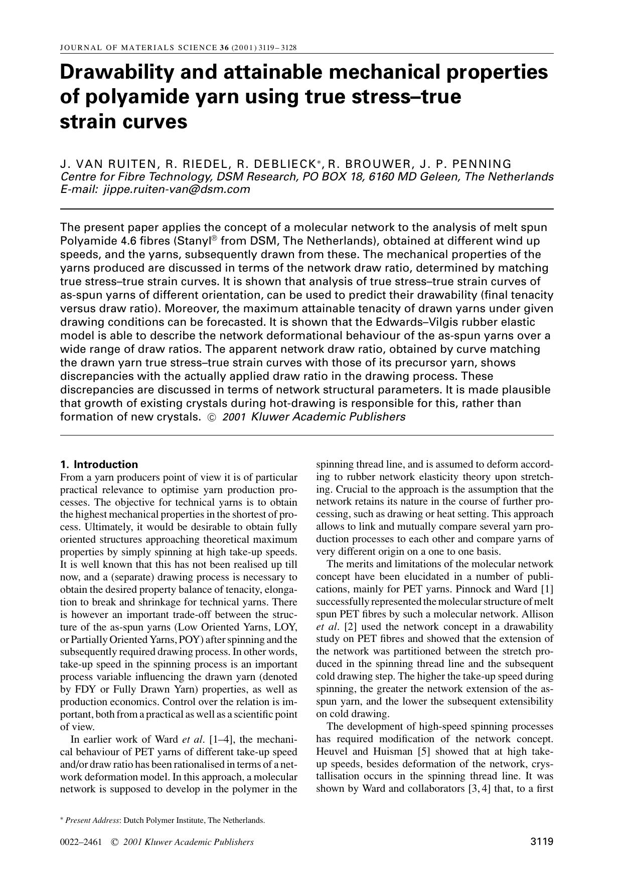Drawability and attainable mechanical properties of polyamide yarn using true stress–true strain curves by Unknown