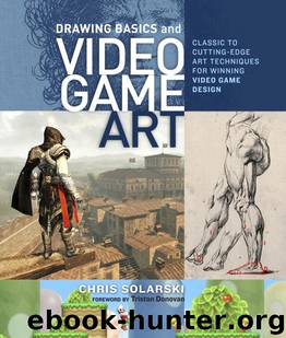 Drawing Basics and Video Game Art by Chris Solarski