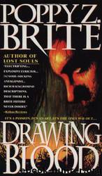 Drawing Blood by Brite Poppy Z