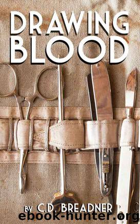 Drawing Blood by C.D. Breadner