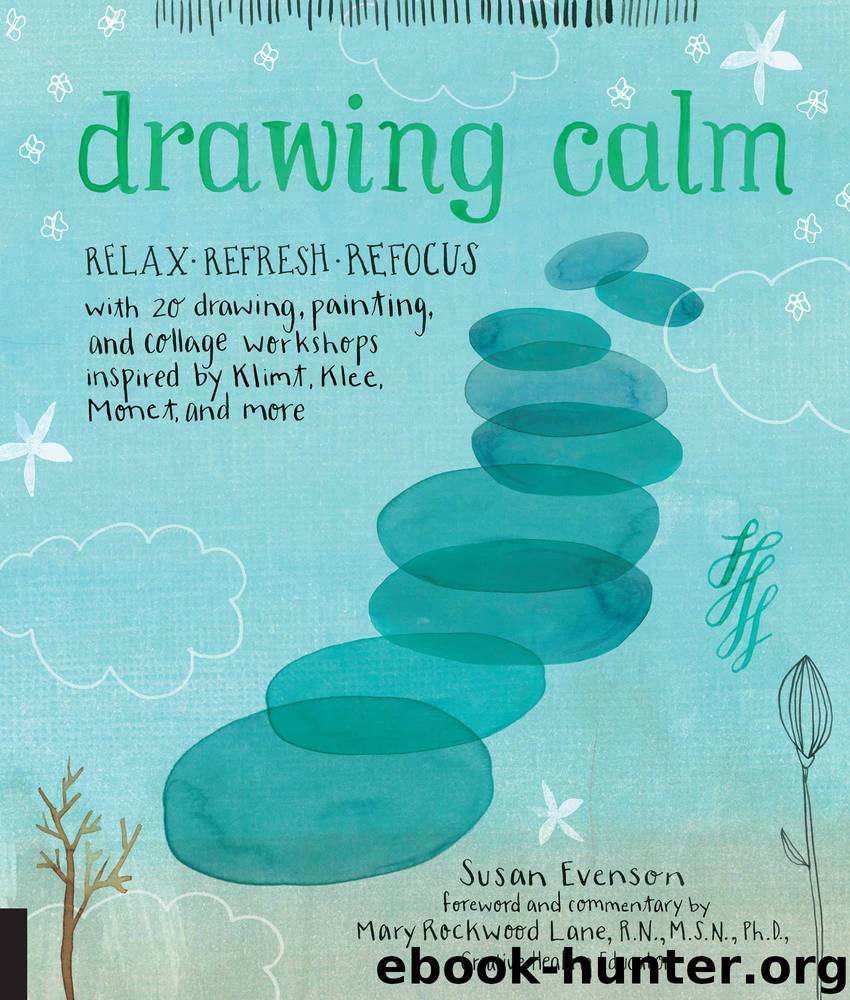 Drawing Calm by Susan Evenson