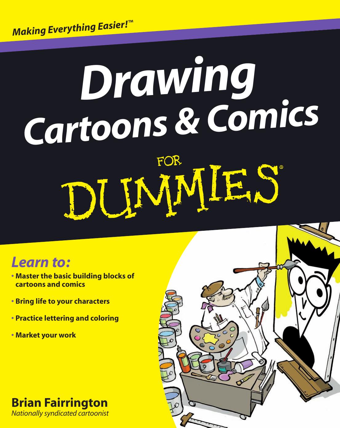 Drawing Cartoons and Comics for Dummies (ISBN by 0470426837)
