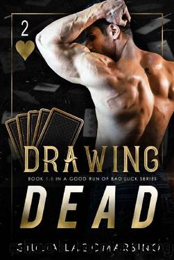 Drawing Dead: A Small Town Romance (A Good Run Of Bad Luck) by Giulia Lagomarsino