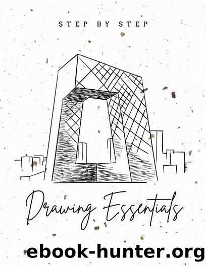 Drawing Essentials: Step by step by Publishing Torry