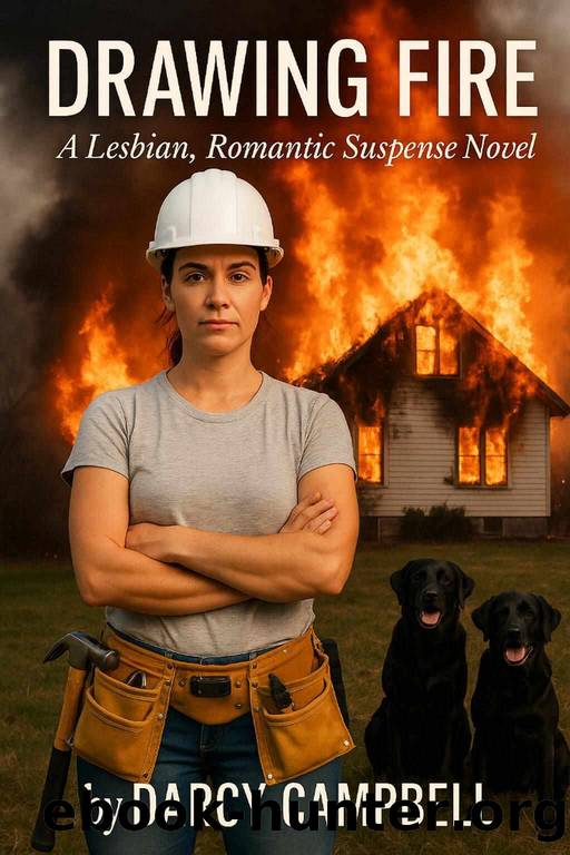 Drawing Fire: A Lesbian, Romantic Suspense Novel by Darcy Campbell