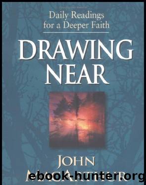 Drawing Near by John MacArthur