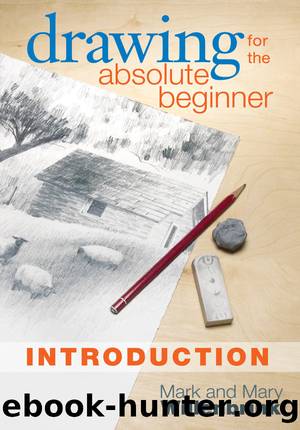 Drawing for the Absolute Beginner, Introduction by Mark Willenbrink