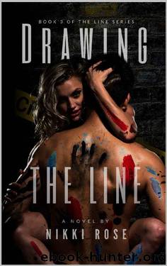 Drawing the Line (The Line Series Book 3) by Nikki Rose