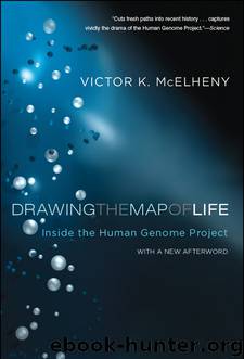 Drawing the Map of Life by Victor K. McElheny