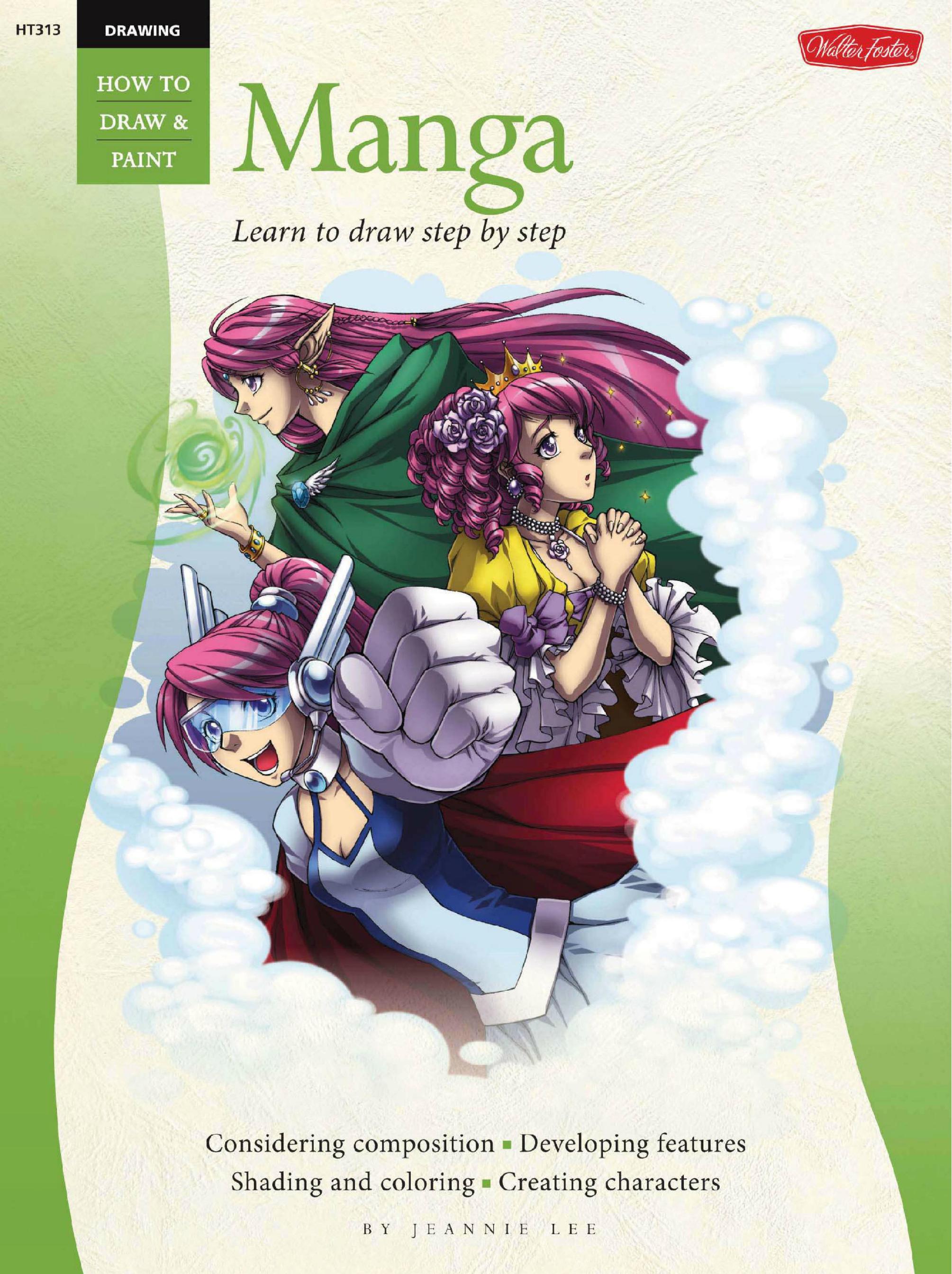 Drawing: Manga: Learn to draw step by step (How to Draw & Paint) by step (How to Draw & Paint) by Jeannie Lee