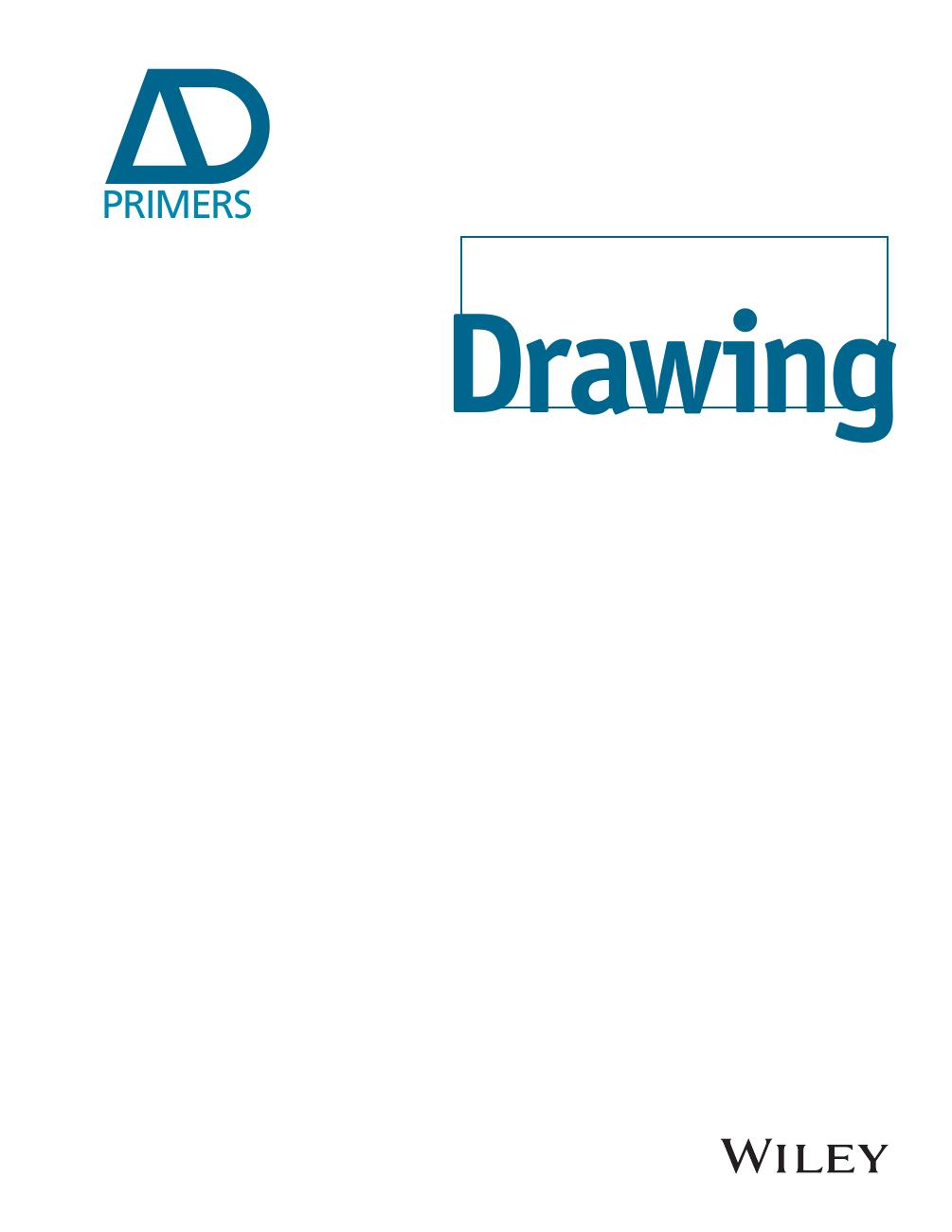 Drawing: The Motive Force of Architecture, Second Edition by Unknow