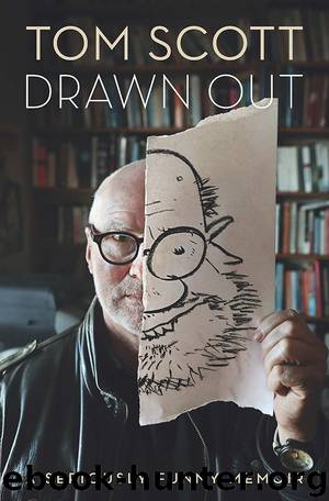 Drawn Out by Tom Scott