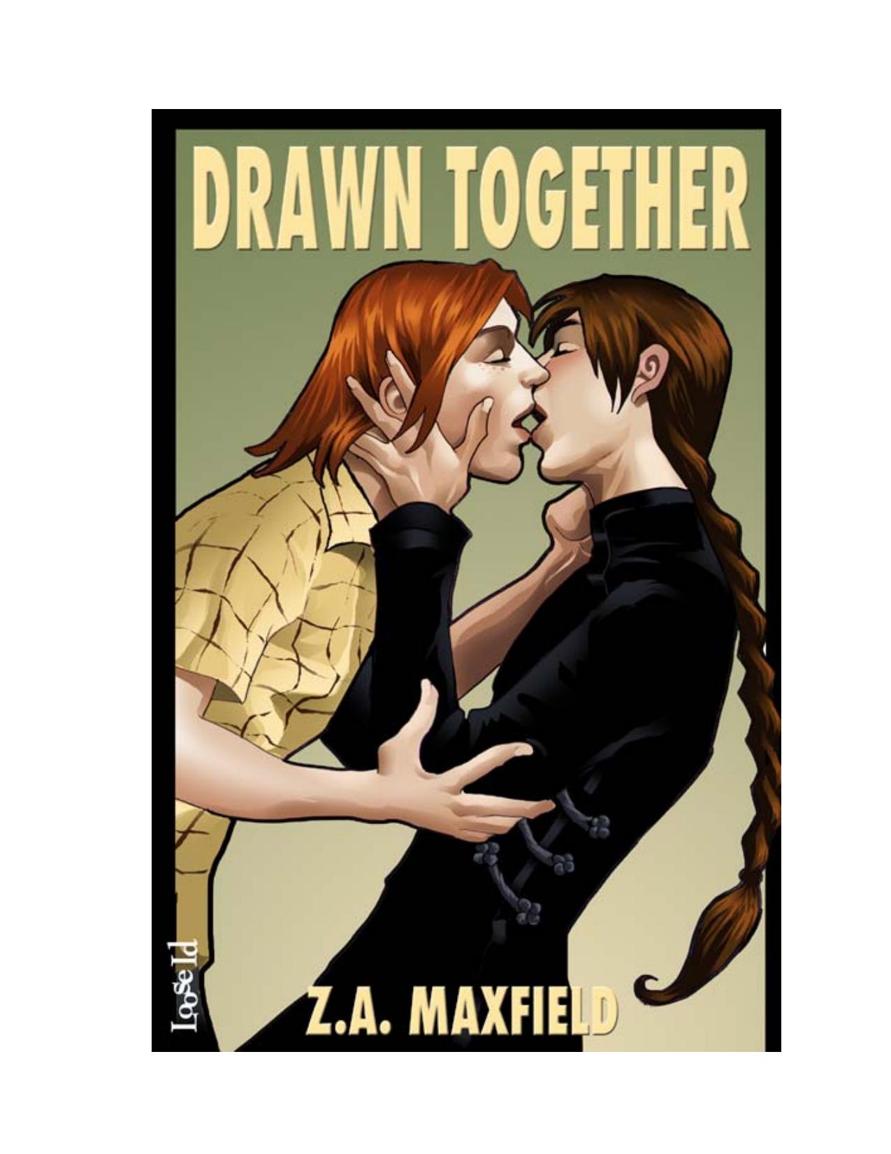 Drawn Together by Z. A. Maxfield