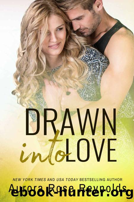 Drawn into Love by Aurora Rose Reynolds