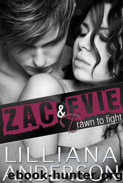 Drawn to Fight: Zac & Evie by Lilliana Anderson
