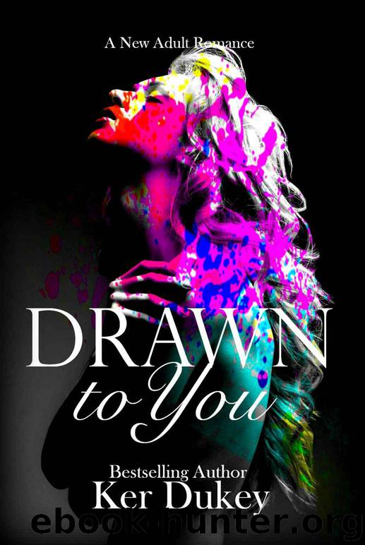 Drawn to you by Ker Dukey