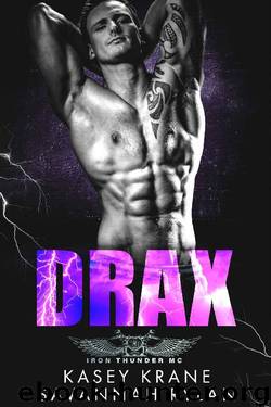 Drax (Iron Thunder MC Book 3) by Kasey Krane & Savannah Rylan